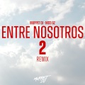 Muppet DJ、Nico Gz - Entre Nosotros 2 (Remix)