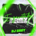 Dj Gaby、Eeyy Paul Prendelo、Muppet DJ - Engavetado (Remix)