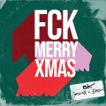 FCK MERRY XMAS (Explicit)