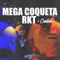 Muppet DJ、Pablo Servin DJ - Mega Coqueta RKT + Cumbion (Remix)