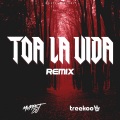 Muppet DJ、Treekoo - Toa La Vida (Remix)