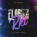 dj roman - Florida RKT (Remix)