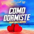 Dj Gaby、Emmi Dj、Muppet DJ - Cómo Dormiste? (Que Rico Seria)(Remix)