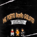 Me Porto Bonito Golsito (Remix|Explicit)