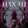 H3X pt. III Bringing a gun to a knife fight (Explicit)
