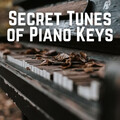 Secret Tunes of Piano Keys