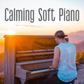 Calming Soft Piano