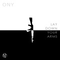 Lay Down Your Arms