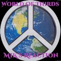 MIK's Reaction - World Of Thirds