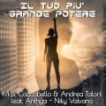 Max Coccobello、Andrea Taloni、Anthya、Niky Valvano - Il tuo più grande potere