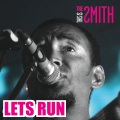 Wayne Smith、Chipo、Katrin Eggert、Carlprit - lets Run