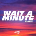 Muppet DJ、SECA Records - Wait A Minute! (Tik Tok Remix)