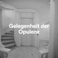 Gelegenheit der Opulenz