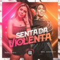 Sentada Violenta (Explicit)