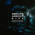 Rodolfo Zagari - Absolute Ambient Hits