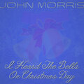 I Heard the Bells on Christmas Day