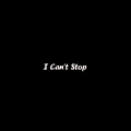 I Can't Stop (降调版)