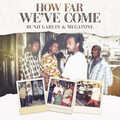Bunji Garlin、Megatone - How Far We've Come (Alternate Mix)