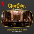 Glass Onion String Quartet in Bb Minor (from the Netflix Film 