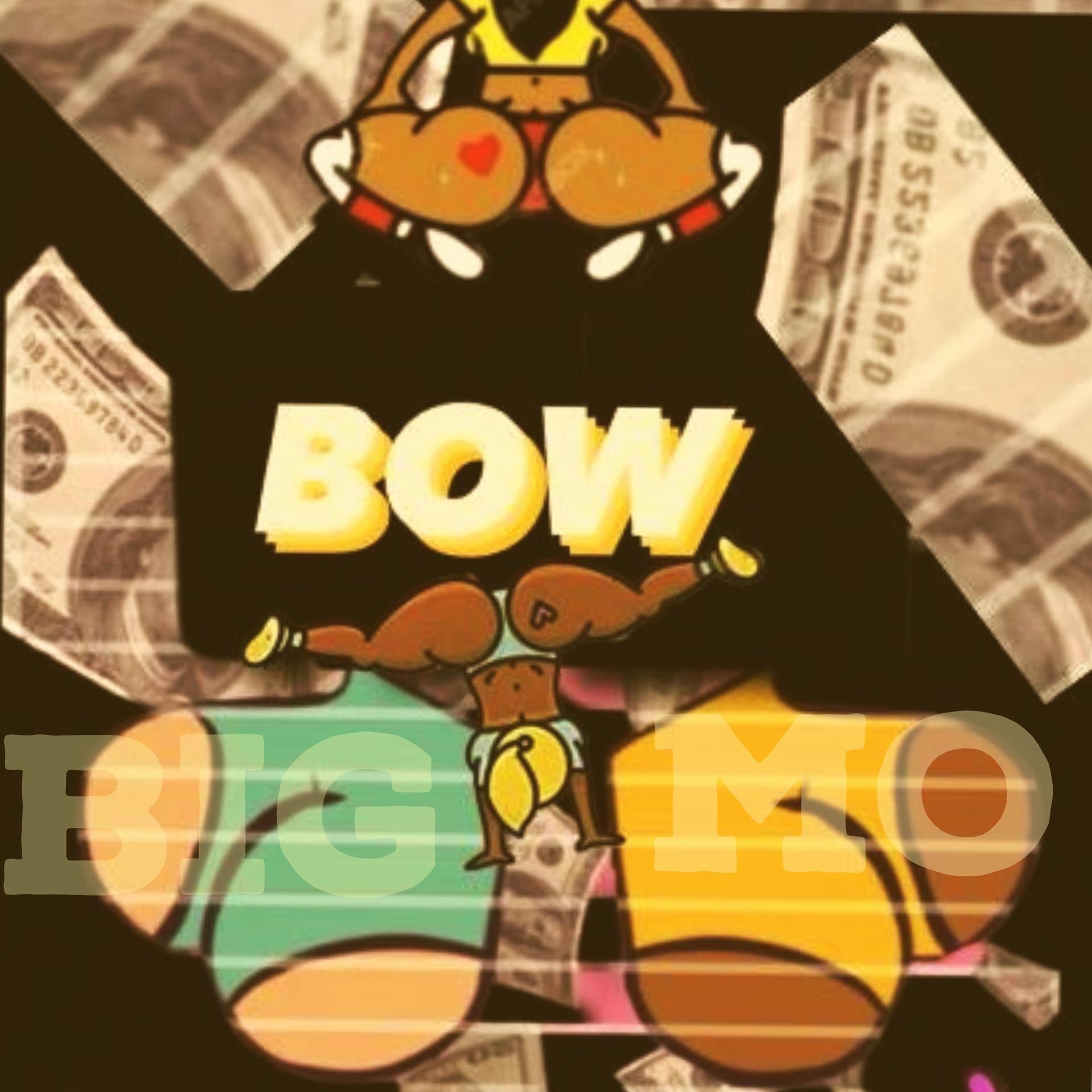 BIG MO - BOW (Explicit)