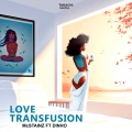 Love Transfusion (feat. Dinho)