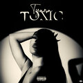 Tyana - Toxic (Explicit)