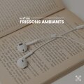 Frissons ambiants