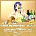 CHICKEN AND SAKE, Vol. 1 (Explicit)