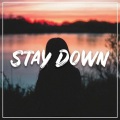 Stay Down