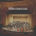 Relaxing Classical - Music Therapy, Pt. 1