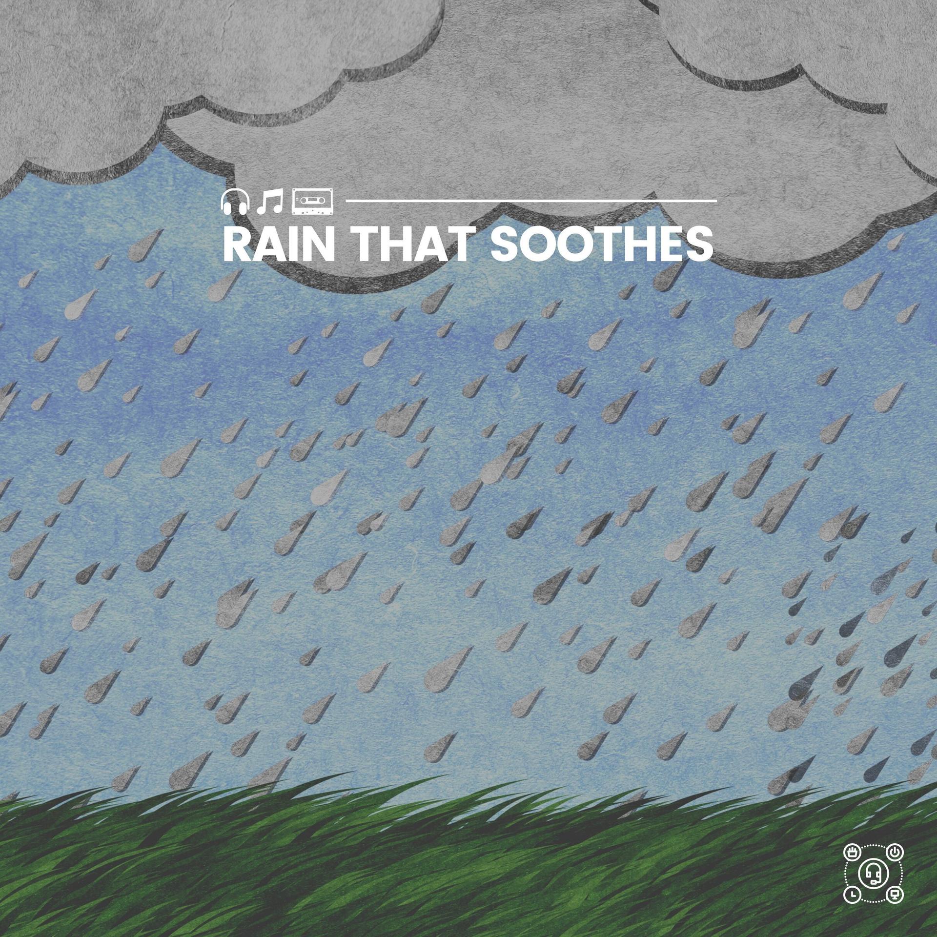 Rain That Soothes