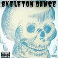 Hunt - Skeleton Dance (Explicit)