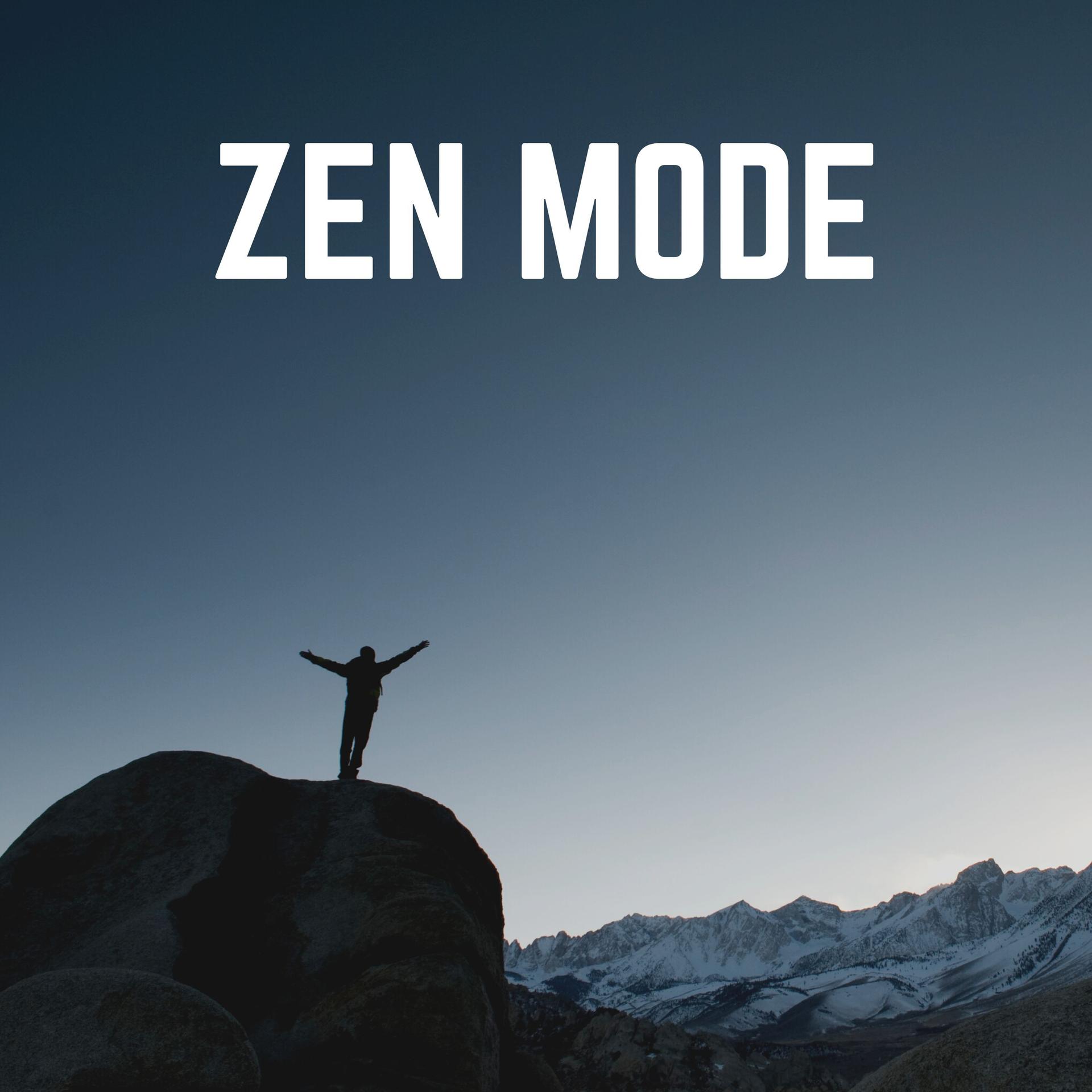 Zen Mode