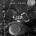 K.I.Y.B. (Explicit)