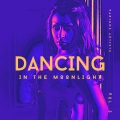 Dancing In The Moonlight, Vol. 3