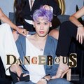 Dangerous (Explicit)