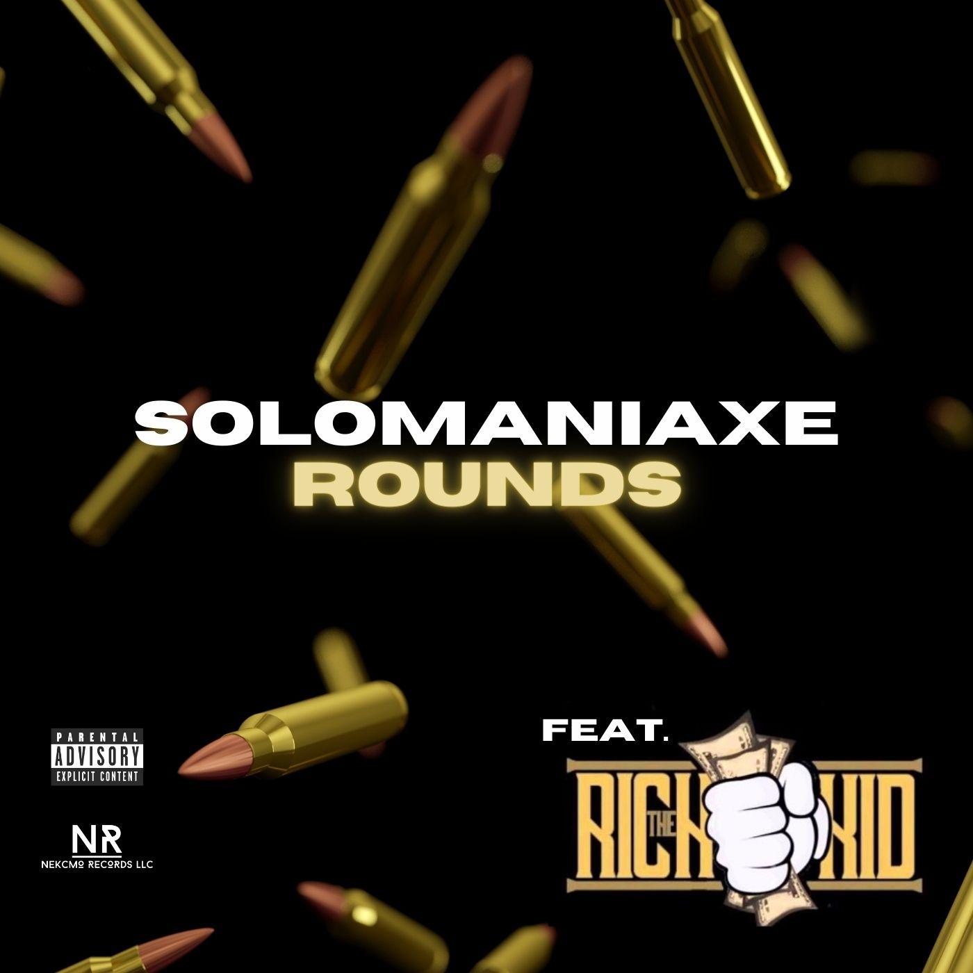SoloManiAxe、Pamela Pérez、Dimitri Leslie Roger、Rich The Kid、Louis Tricarico - Rounds (feat. Rich the Kid)(Explicit)