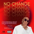 No Change (feat. BIRDMAN) (Explicit)