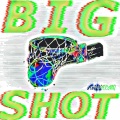 Big Shot