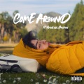 Come Around (feat. Bankrol Hayden)(Explicit)