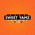 Sweet Yamz (Explicit)