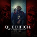 Que Dificil (Explicit)