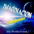 Imaginación (3 Instalaciones|Rework)