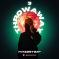 Dxp - Throw Away 3 (Explicit)