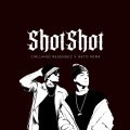 Shot Shot (Explicit)