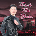Trường Sang - Thành Phố Buồn