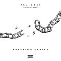 Breaking Chains (Explicit)