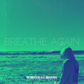 xaviyur、Reese - Breathe Again (Explicit)