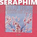 Half Blue、Ronnie Alpha - Seraphim (feat. Ronnie Alpha|Explicit)