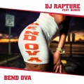 DJ Rapture、Boobie - Bend Ova (DJ Edit Dirty)